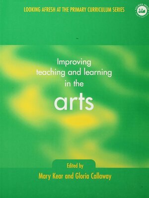 cover image of Improving Teaching and Learning in the Arts
